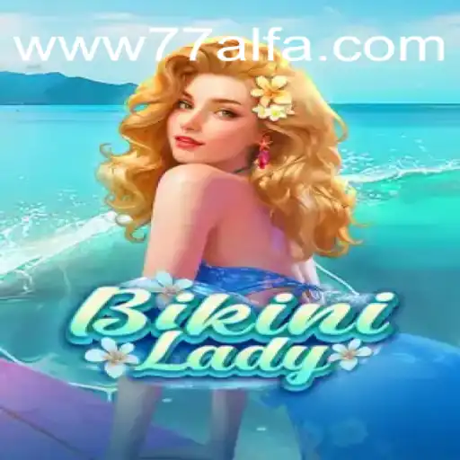 BikiniLady: Uma Nova Experiência de Jogo com 77ALFA.COM