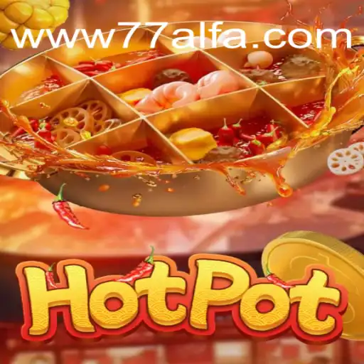 Hotpot: O Desafio Multissensorial Impulsionado pela 77ALFA.COM